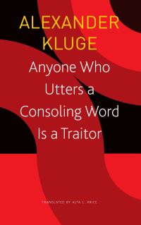 Jacket image for Anyone Who Utters a Consoling Word Is a Traitor – 48 Stories for Fritz Bauer