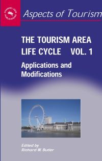 Jacket Image For: The Tourism Area Life Cycle, Vol. 1