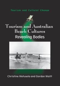 Jacket Image For: Tourism and Australian Beach Cultures