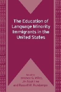 Jacket Image For: The Education of Language Minority Immigrants in the United States