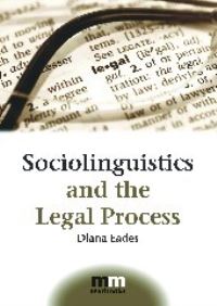 Jacket Image For: Sociolinguistics and the Legal Process