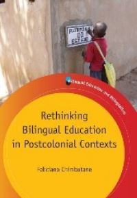 Jacket Image For: Rethinking Bilingual Education in Postcolonial Contexts