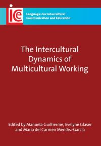 Jacket Image For: The Intercultural Dynamics of Multicultural Working