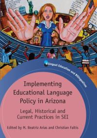 Jacket Image For: Implementing Educational Language Policy in Arizona