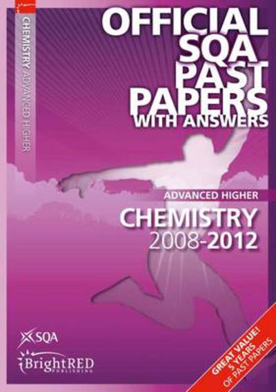 Jacket Image For: Advanced higher, chemistry 2008-2012