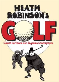 Jacket image for Heath Robinson's Golf