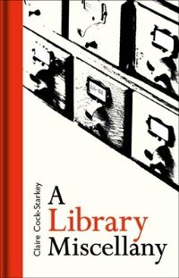 Jacket image for A Library Miscellany