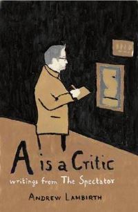 Jacket Image For: A is a Critic