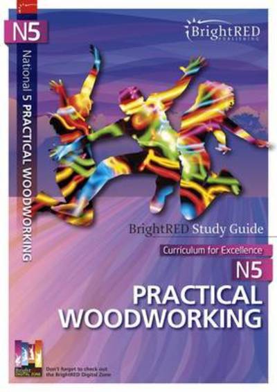 Jacket Image For: Curriculum for Excellence. N5 Practical woodworking