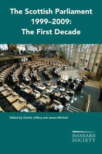 Jacket Image For: The Scottish Parliament 1999-2009