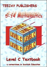 Jacket Image For: TeeJay 5-14 Mathematics Level C Textbook
