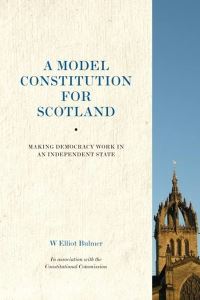 Jacket Image For: A new model constitution for Scotland