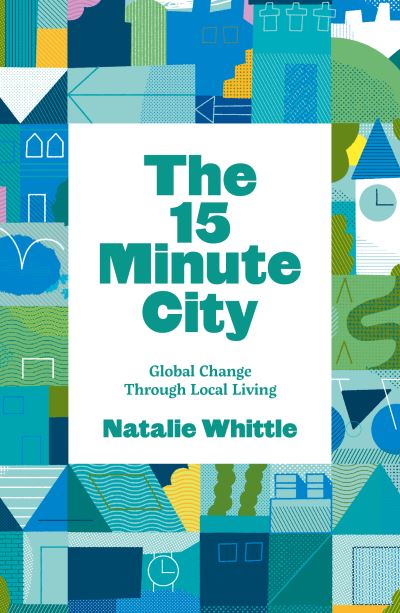 Jacket Image For: The 15-minute city