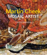 Jacket Image for the Title Martin Cheek Mosaic Artist