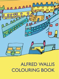 Jacket Image for the Title Alfred Wallis Colouring Book