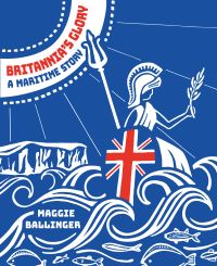 Jacket Image For: Britannia's Glory - A Maritime Story