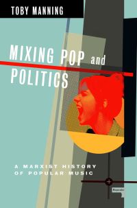 Jacket image for Mixing Pop and Politics