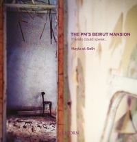 Jacket Image for the Title The PM’s Beirut Mansion