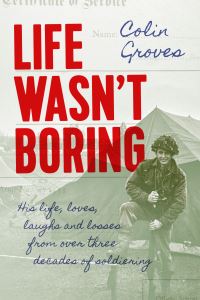 Jacket Image for the Title Life Wasn't Boring